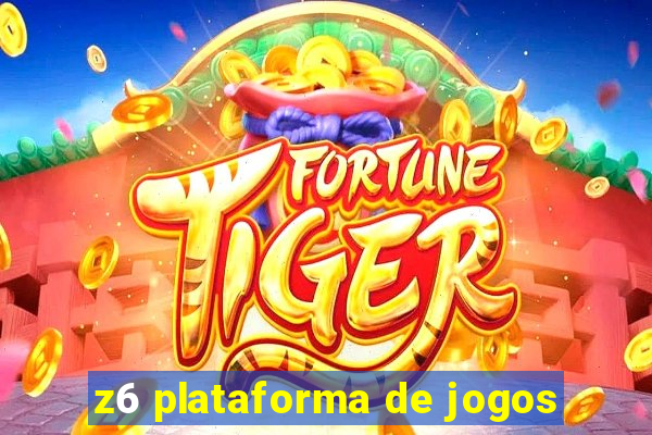 z6 plataforma de jogos